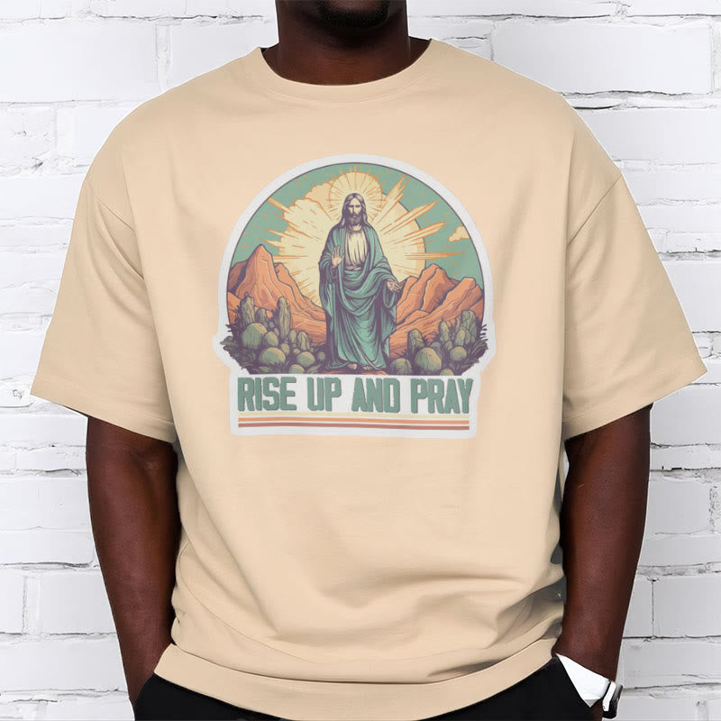 Christianartworkshop Classic Style Rise Up and Pray Short Sleeve T-shirt