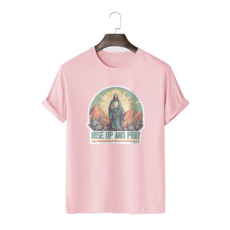 Christianartworkshop Classic Style Rise Up and Pray Short Sleeve T-shirt