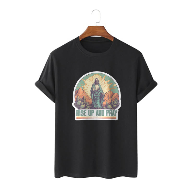 Christianartworkshop Classic Style Rise Up and Pray Short Sleeve T-shirt