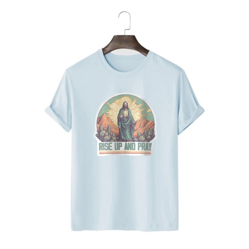 Christianartworkshop Classic Style Rise Up and Pray Short Sleeve T-shirt