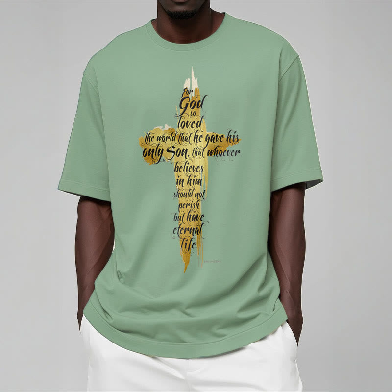 Christianartworkshop Quotation Style Golden Cross Scripture - John 3:16 Short Sleeve T-shirt