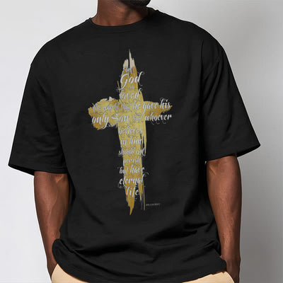 Christianartworkshop Quotation Style Golden Cross Scripture - John 3:16 Short Sleeve T-shirt