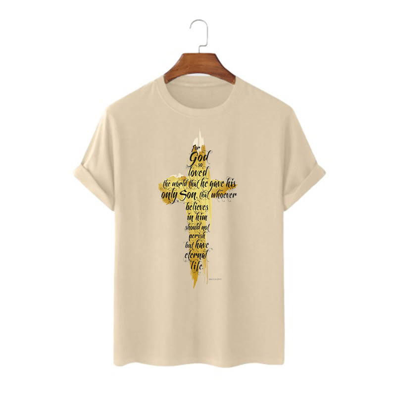 Christianartworkshop Quotation Style Golden Cross Scripture - John 3:16 Short Sleeve T-shirt