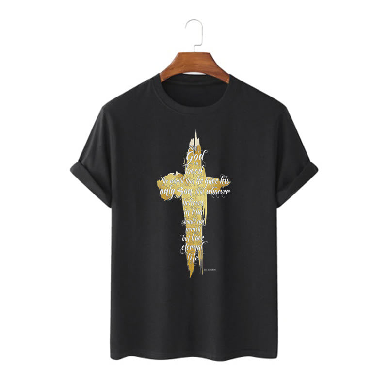 Christianartworkshop Quotation Style Golden Cross Scripture - John 3:16 Short Sleeve T-shirt