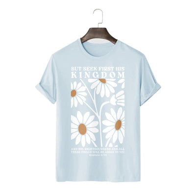Christianartworkshop Quotation Style Matthew 6:33 But Seek First His Kingdom Floral Short Sleeve T-shirt