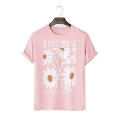 Christianartworkshop Quotation Style Matthew 6:33 But Seek First His Kingdom Floral Short Sleeve T-shirt