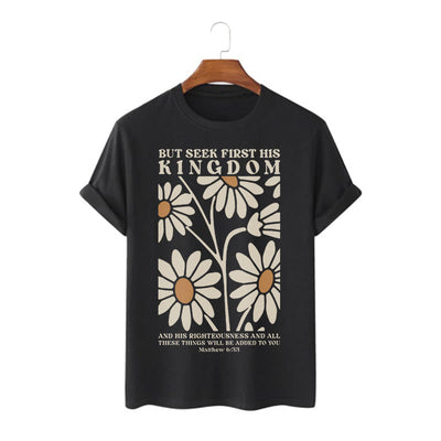 Christianartworkshop Quotation Style Matthew 6:33 But Seek First His Kingdom Floral Short Sleeve T-shirt