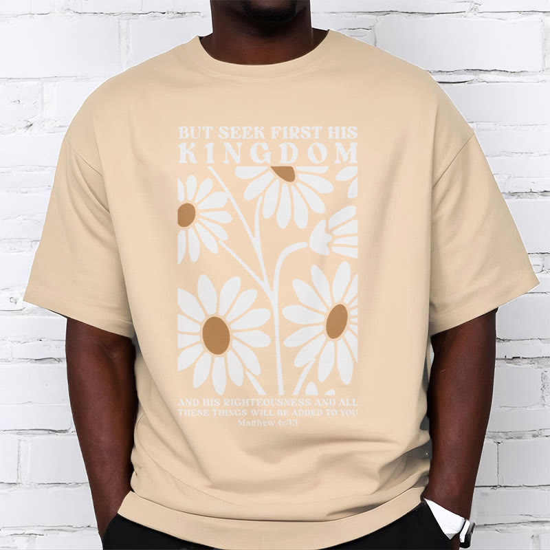 Christianartworkshop Quotation Style Matthew 6:33 But Seek First His Kingdom Floral Short Sleeve T-shirt