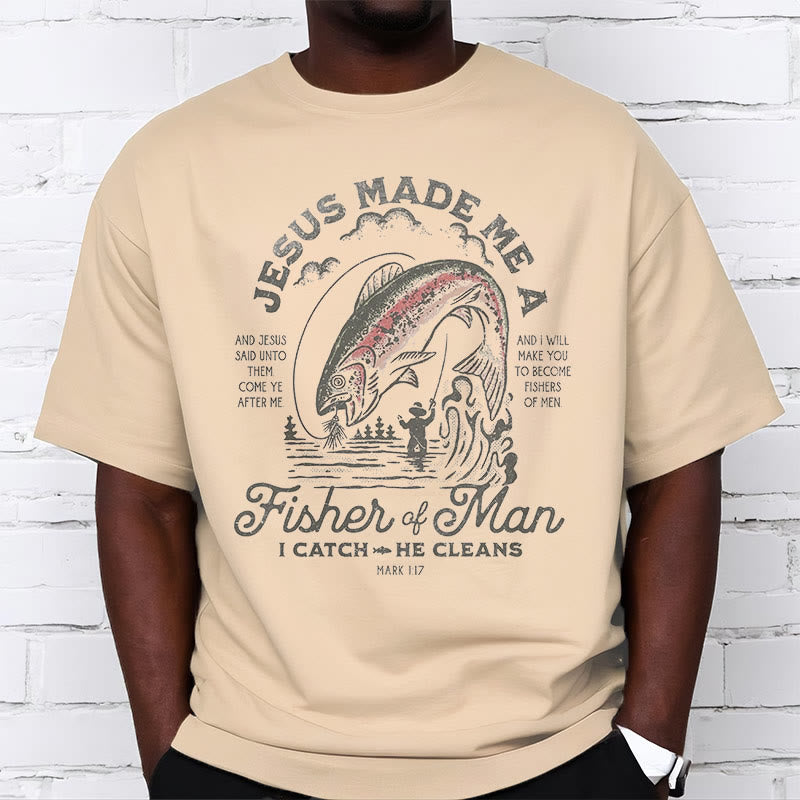 Christianartworkshop Quotaion Style Jesus Made Me A Fisher Of Man Short Sleeve T-shirt