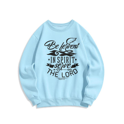 Christianartworkshop Modern Style Be Fervent In Spirit Fleece Lined Polyester Sweatshirt