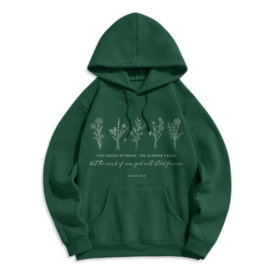 Christianartworkshop Quotation Style Isaiah 40:8 Floral Forever Fleece Lined Polyester Hoodie