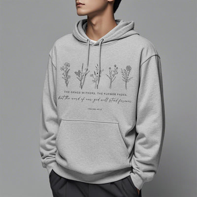 Christianartworkshop Quotation Style Isaiah 40:8 Floral Forever Fleece Lined Polyester Hoodie