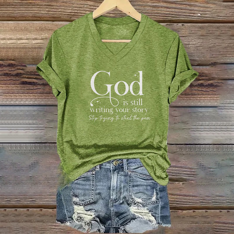 Christianartworkshop Women's God Is Still Writing Your Story Print V-Neck T-shirt