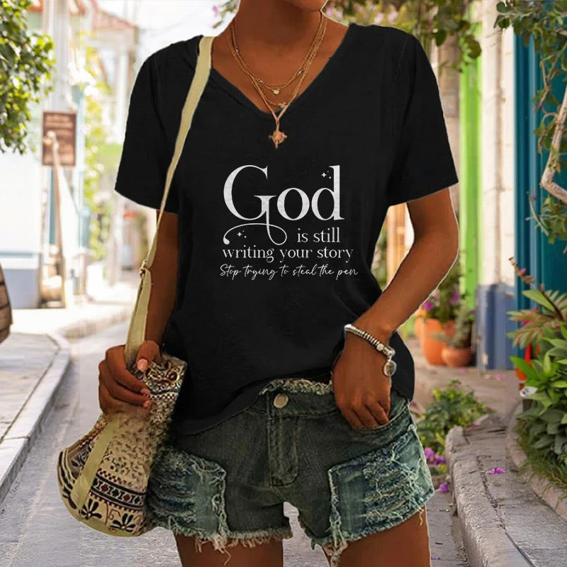 Christianartworkshop Women's God Is Still Writing Your Story Print V-Neck T-shirt