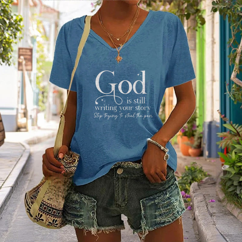 Christianartworkshop Women's God Is Still Writing Your Story Print V-Neck T-shirt