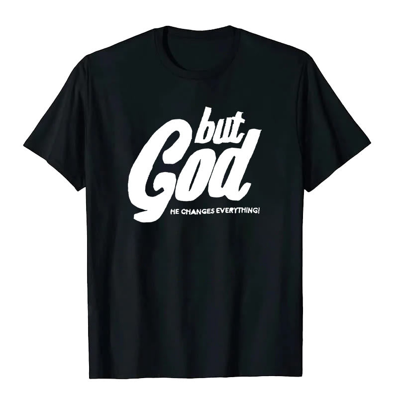 Christianartworkshop But God Hand-Stitched T-shirt