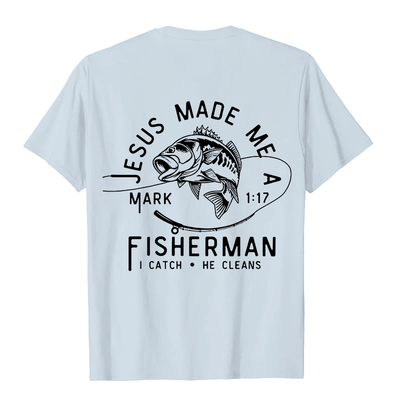 Christianartworkshop Jesus Made Me A Fisherman Mark 1:17 Unisex T-shirt