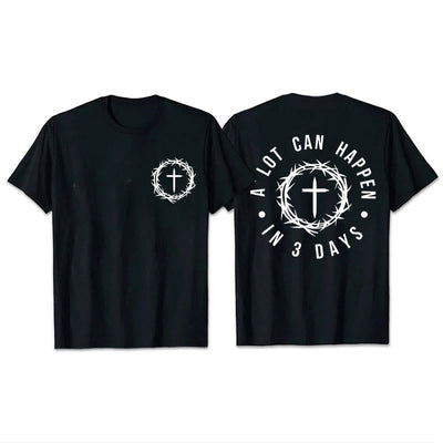 Christianartworkshop A Lot Can Happen In 3 Days Thorn Crown Cross Unisex T-shirt