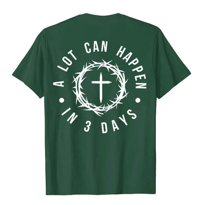 Christianartworkshop A Lot Can Happen In 3 Days Thorn Crown Cross Unisex T-shirt