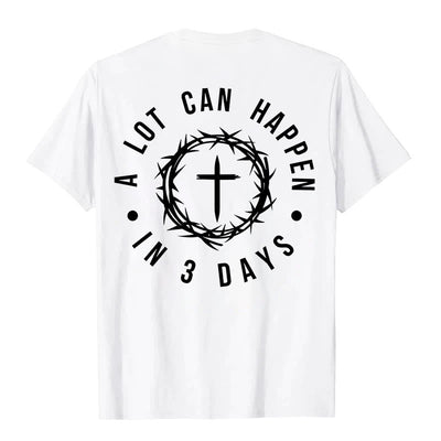 Christianartworkshop A Lot Can Happen In 3 Days Thorn Crown Cross Unisex T-shirt