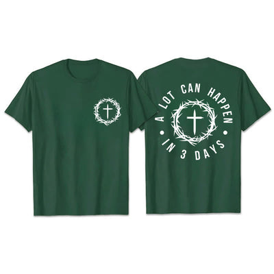Christianartworkshop A Lot Can Happen In 3 Days Thorn Crown Cross Unisex T-shirt