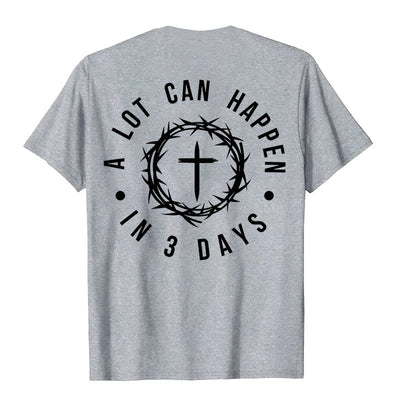 Christianartworkshop A Lot Can Happen In 3 Days Thorn Crown Cross Unisex T-shirt