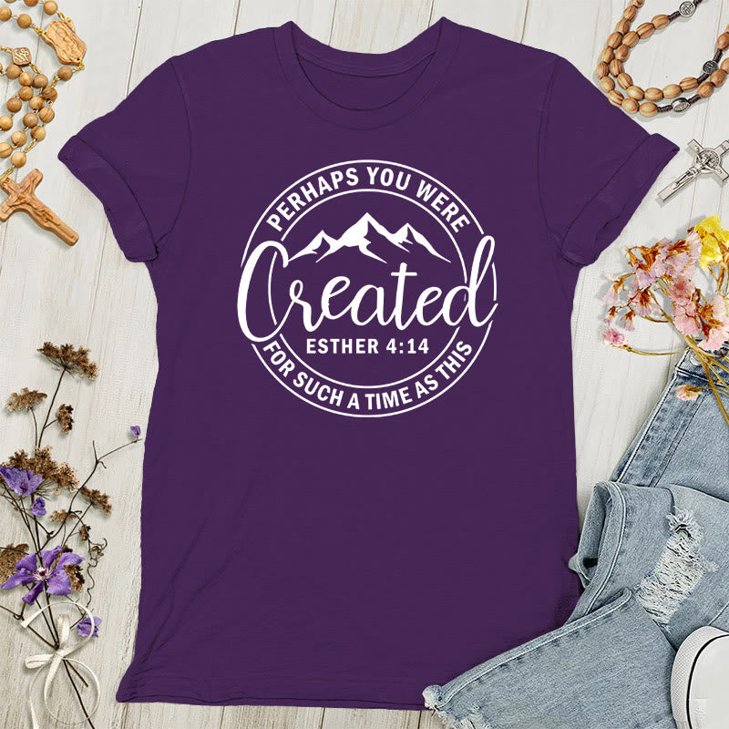 Christianartworkshop Perhaps You Were Created Tee - Faith Women's T-shirt
