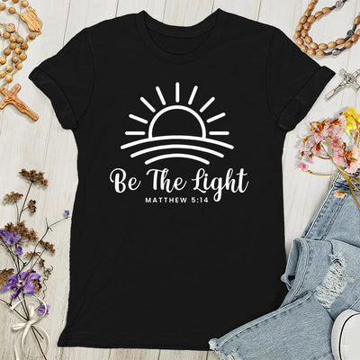 Christianartworkshop Be the Light Sunrise Women's T-shirt