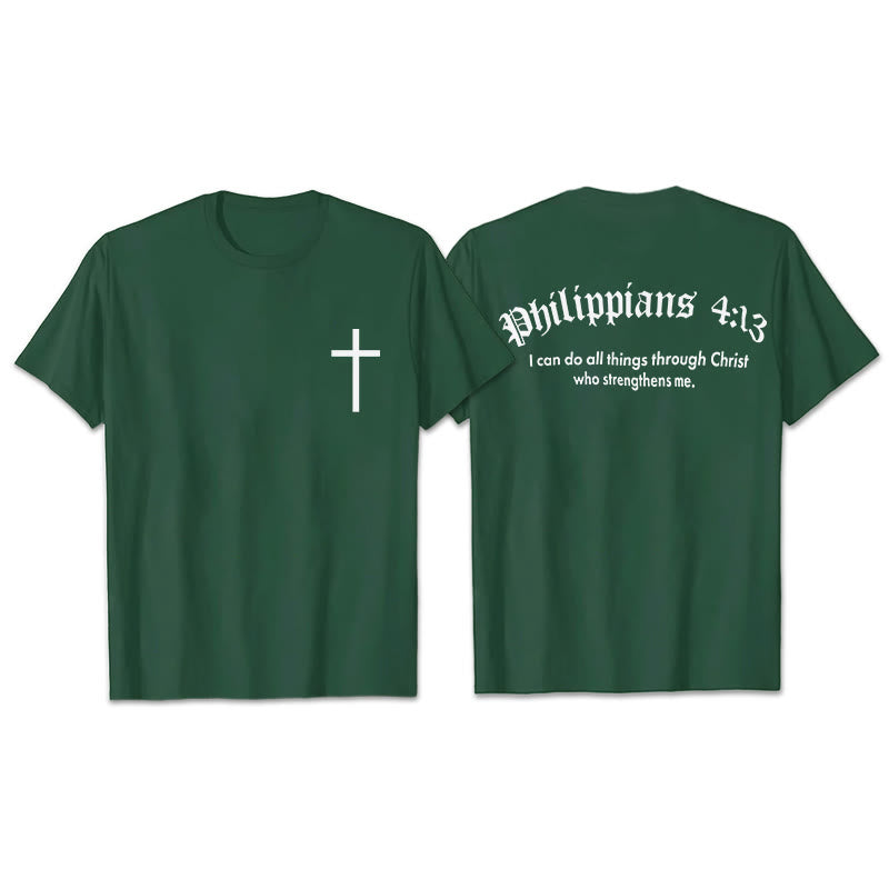 Christianartworkshop Philippians 4:13 "I Can Do All Things" Strength T-Shirt