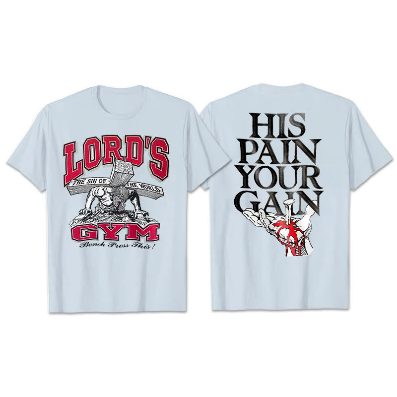 Christianartworkshop His Pain Your Gai T-shirt