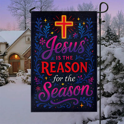 Christianartworkshop Vibrant Lettering Jesus is the Reason Cross Garden Flag