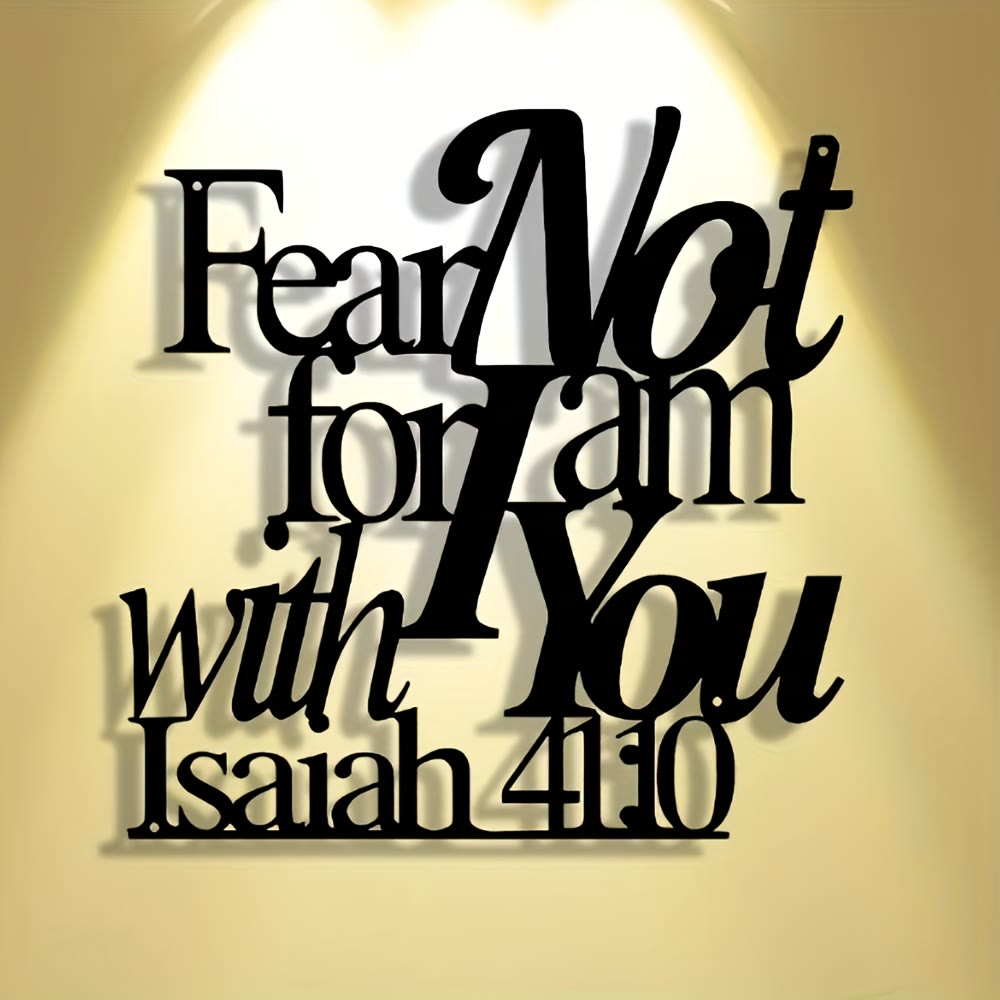 Christianartworkshop Artistic Black Metal Wall Decor: Isaiah 41:10 Fear Not for I Am with You