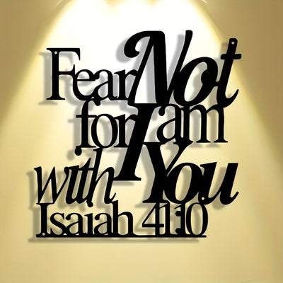 Christianartworkshop Artistic Black Metal Wall Decor: Isaiah 41:10 Fear Not for I Am with You