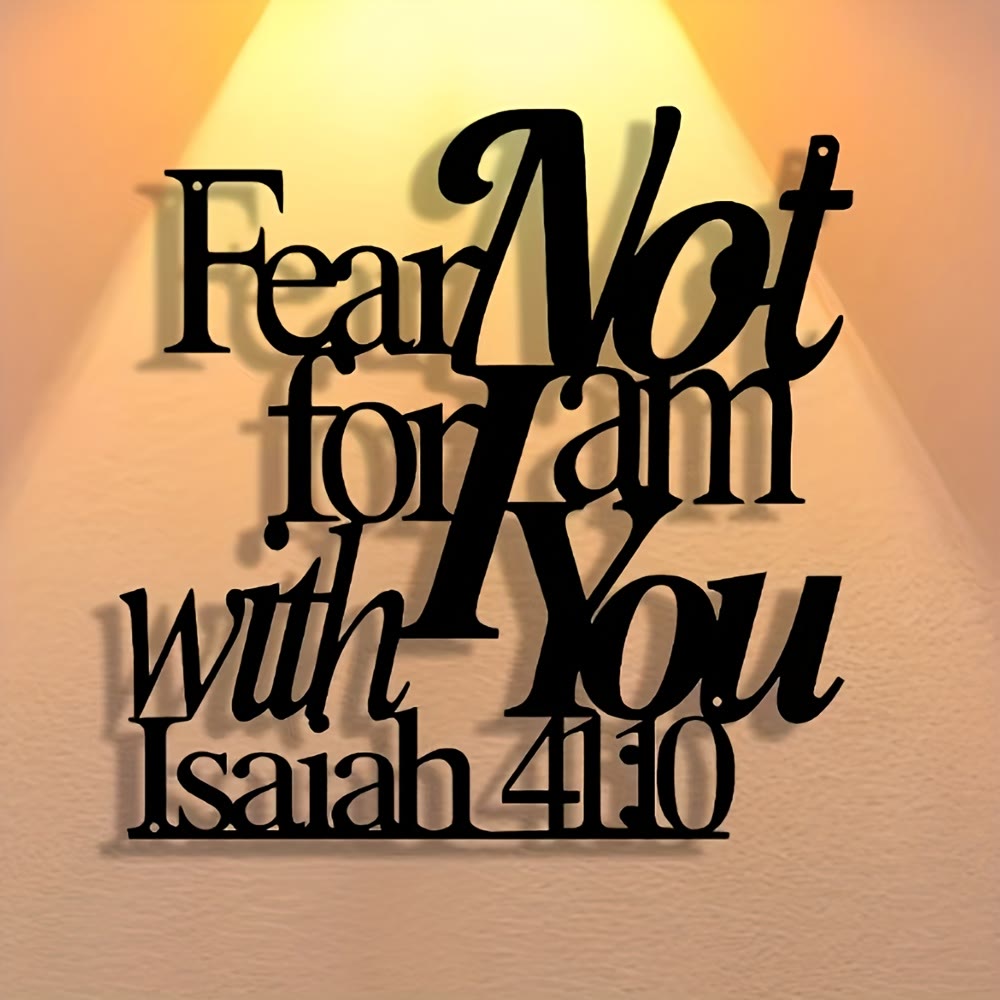 Christianartworkshop Artistic Black Metal Wall Decor: Isaiah 41:10 Fear Not for I Am with You